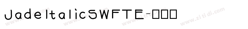 JadeItalicSWFTE字体转换