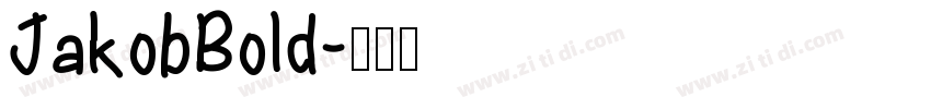JakobBold字体转换