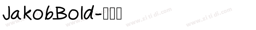 JakobBold字体转换