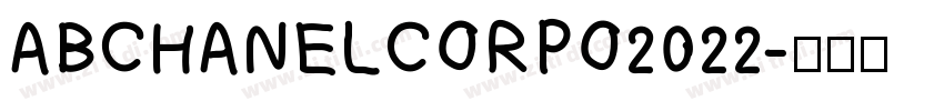 ABCHANELCORPO2022字体转换