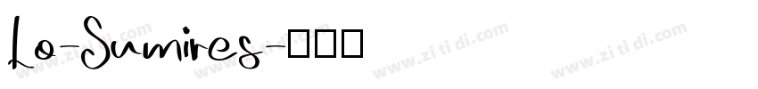 Lo-Sumires字体转换