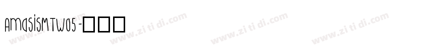 AmasisMTW05字体转换