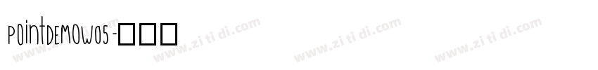 PointDEMOW05字体转换