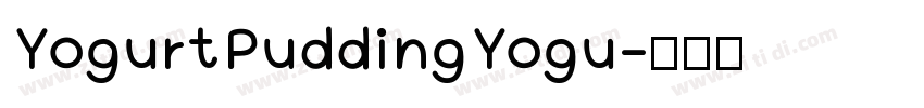 YogurtPuddingYogu字体转换