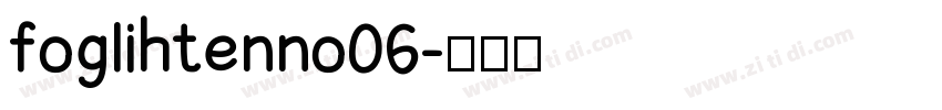 foglihtenno06字体转换