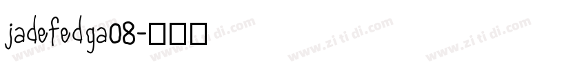 jadefedga08字体转换