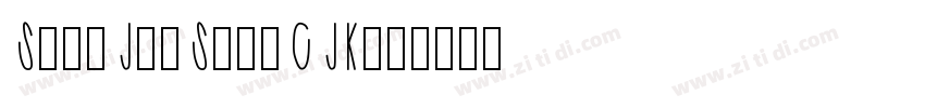 SweiJaySansCJKtc字体转换