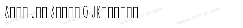 SweiJaySerifCJKjp字体转换