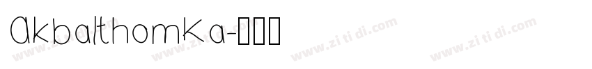 AkbalthomKa字体转换
