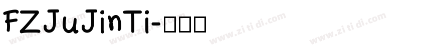 FZJuJinTi字体转换