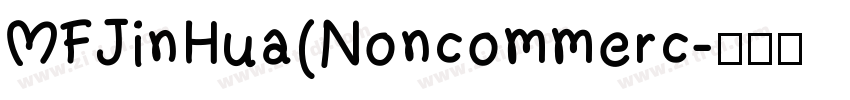 MFJinHua(Noncommerc字体转换