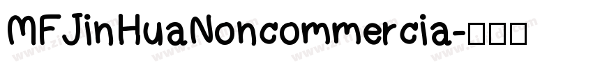 MFJinHuaNoncommercia字体转换