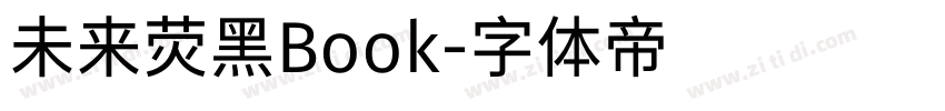 未来荧黑Book字体转换