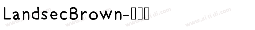 LandsecBrown字体转换