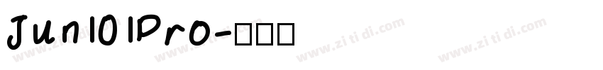 Jun101Pro字体转换