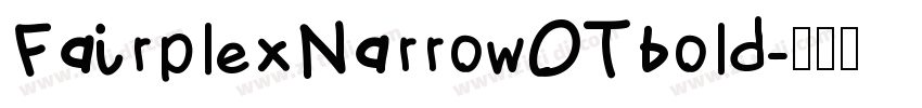 FairplexNarrowOTbold字体转换