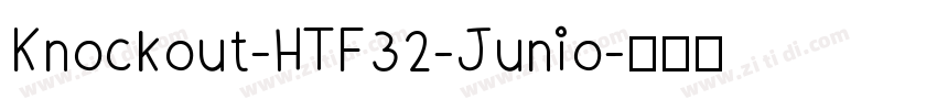 Knockout-HTF32-Junio字体转换
