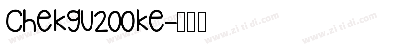 Chekgu200ke字体转换