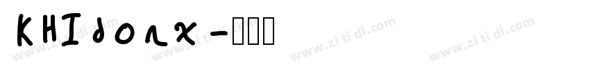 KHIdonx字体转换
