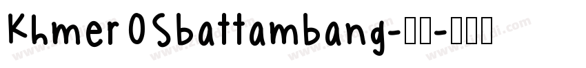 KhmerOSbattambang-普通字体转换