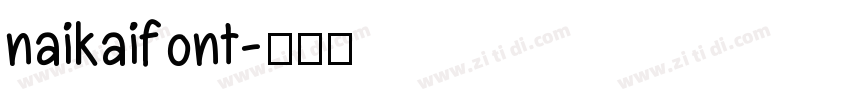 naikaifont字体转换
