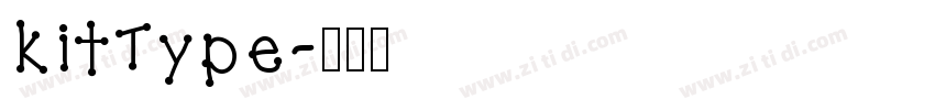 kitType字体转换