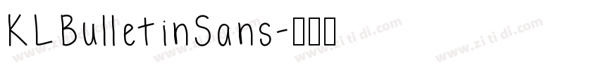 KLBulletinSans字体转换 KLBulletinSans字体转换