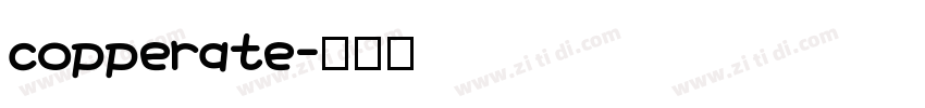 copperate字体转换