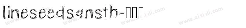 lineseedsansth字体转换