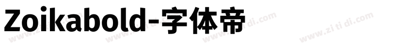 Zoikabold字体转换
