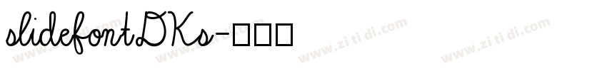slidefontDKs字体转换