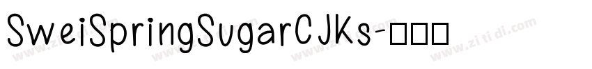 SweiSpringSugarCJKs字体转换