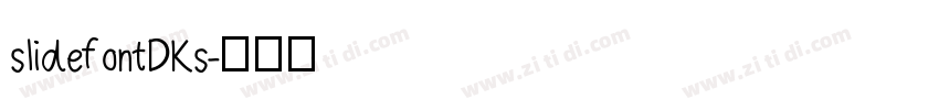 slidefontDKs字体转换