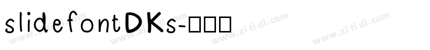 slidefontDKs字体转换