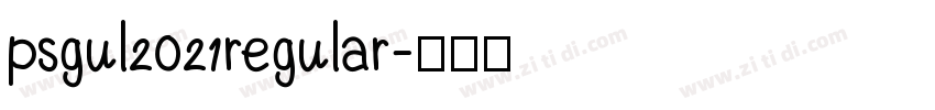 psgul2021regular字体转换