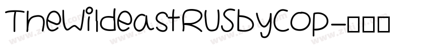 TheWildeastRUSbyCop字体转换