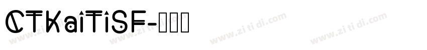 CTKaiTiSF字体转换
