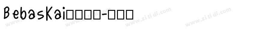 BebasKai英文字体字体转换
