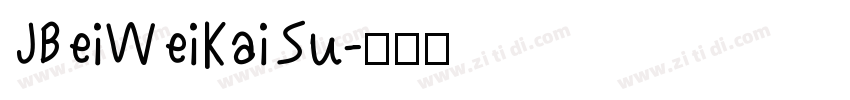 JBeiWeiKaiSu字体转换