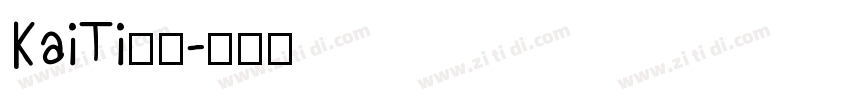 KaiTi字体字体转换