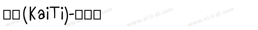 楷体(KaiTi)字体转换