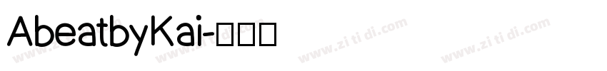 AbeatbyKai字体转换