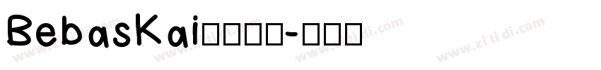 BebasKai英文字体字体转换