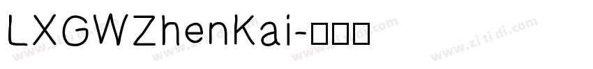 LXGWZhenKai字体转换