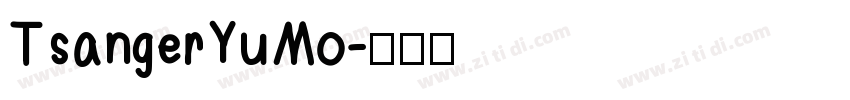 TsangerYuMo字体转换