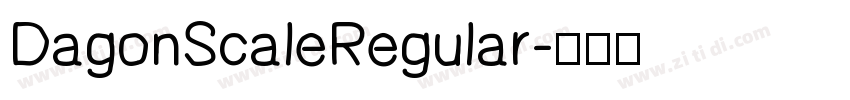 DagonScaleRegular字体转换