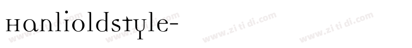 HanliOldstyle字体转换