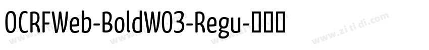 OCRFWeb-BoldW03-Regu字体转换