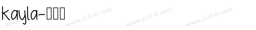 kayla字体转换