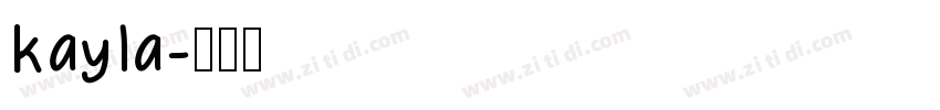 kayla字体转换